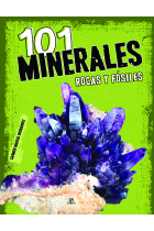 101 minerales rocas y fósiles