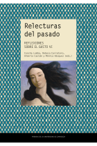 Relecturas del pasado: reflexiones sobre el gusto VI