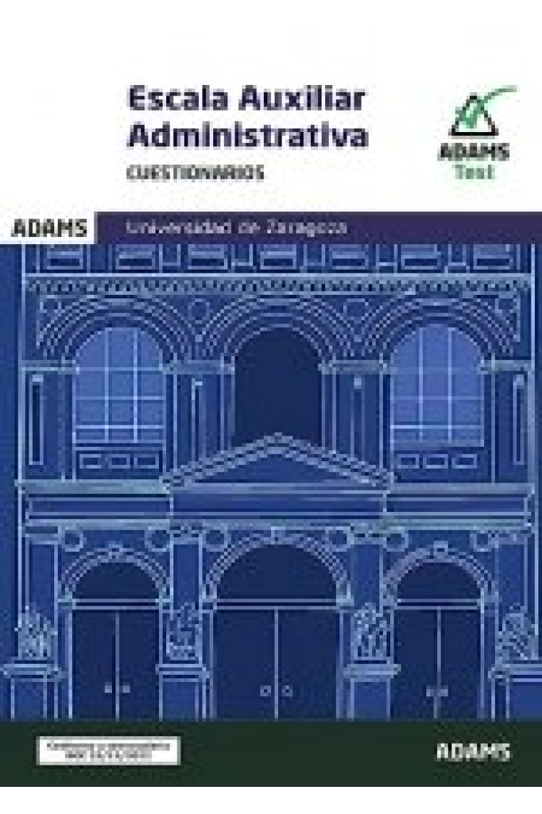 CUESTIONARIOS ESCALA AUXILIAR DE LA UNIVERSIDAD DE ZARAGOZA