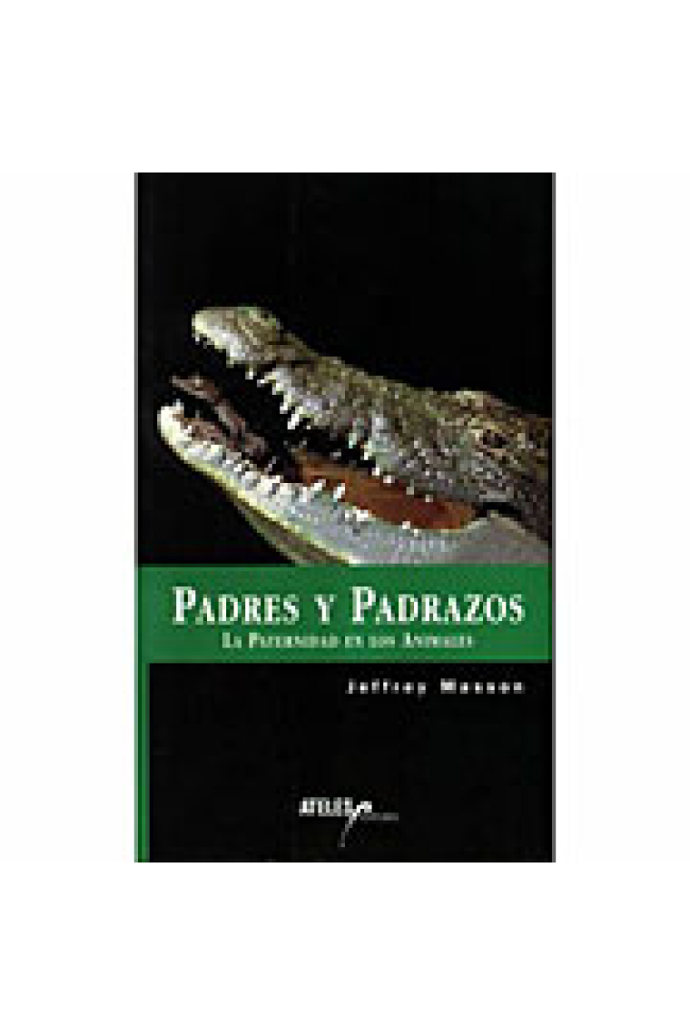 La paternidad en los animales. Padres y padrazos