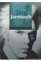 Jim Jarmusch y el sueño de los justos