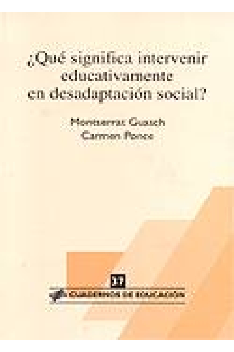 ¿Qué significa intervenir educativamente en desadaptación social?