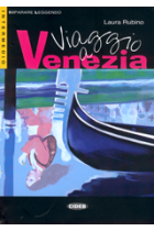 Viaggio a Venezia. Livello Tre B2 + CD audio