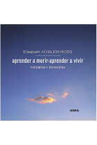 Aprender a morir-aprender a vivir. Preguntas y respuestas