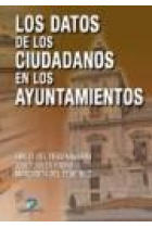 Los datos de los ciudadanos en los Ayuntamientos