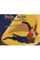 Pele, hijo. El niño del circo