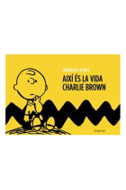 Així és la vida, Charlie Brown