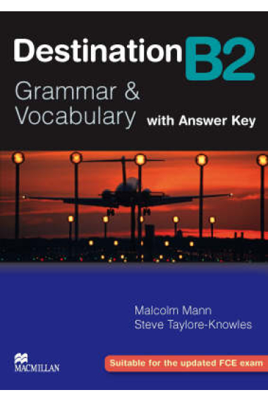 Destination B2 Grammar and Vocabulary:Student's Book (with answer key)