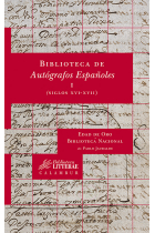 Biblioteca de autógrafos españoles, I (siglos XVI-XVII)