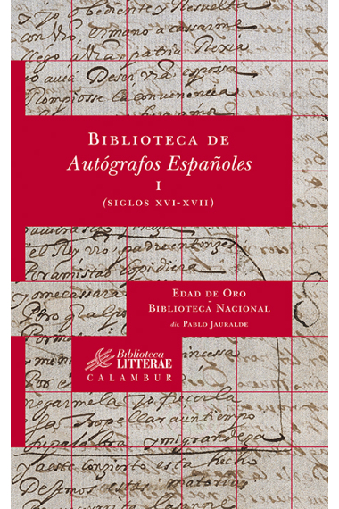 Biblioteca de autógrafos españoles, I (siglos XVI-XVII)