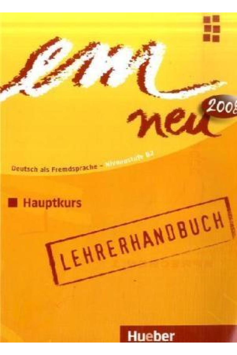 Em neu 2008 Hauptkurs Lehrerhandbuch