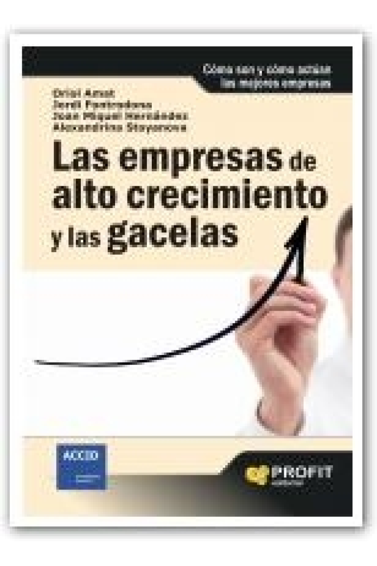 Las empresas de alto crecimiento y las gacelas