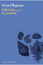 Colección seguido de La avaricia