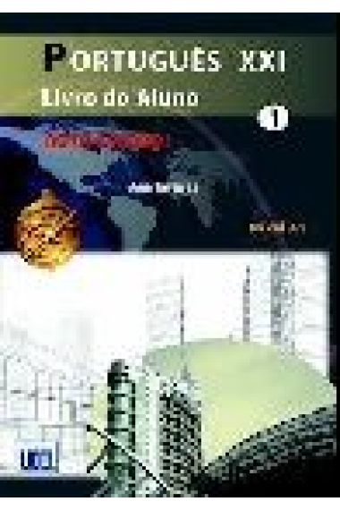 Português XXI 1 PACK. Livro do Aluno + CD + Caderno de exercícios (Nível A1) Nova Ediçao