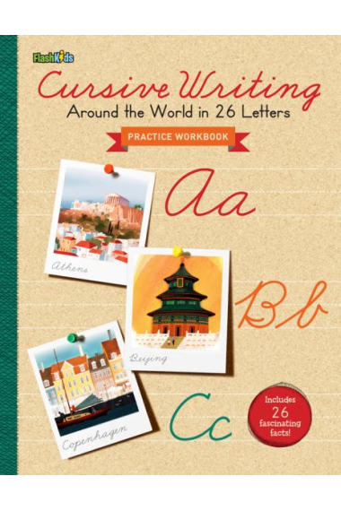 Cursive writing around the world in 26 letters (Practice Workbook)