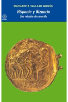 Hispania y Bizancio. Una relación desconocida