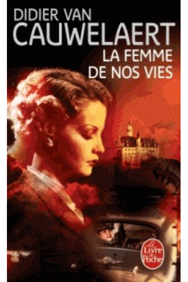 La femme de nos vies