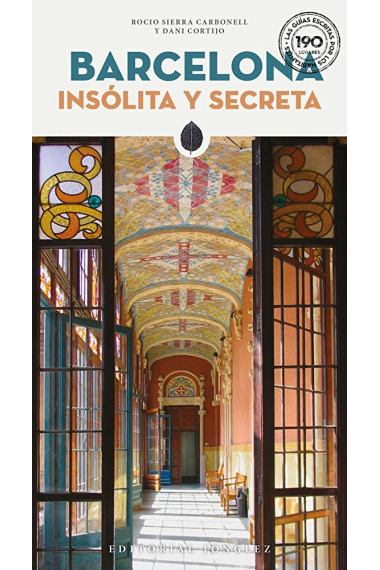 Barcelona. Insólita y secreta