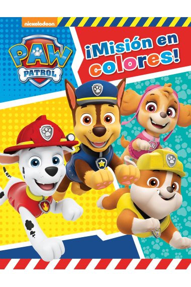 ¡Misión en colores! (Paw Patrol - Patrulla Canina. Actividades)