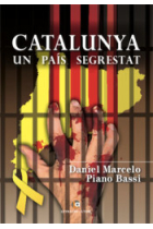 Catalunya, un país segrestat