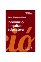 Innovación y equidad educativa. El derecho a aprender como prioridad transformadora