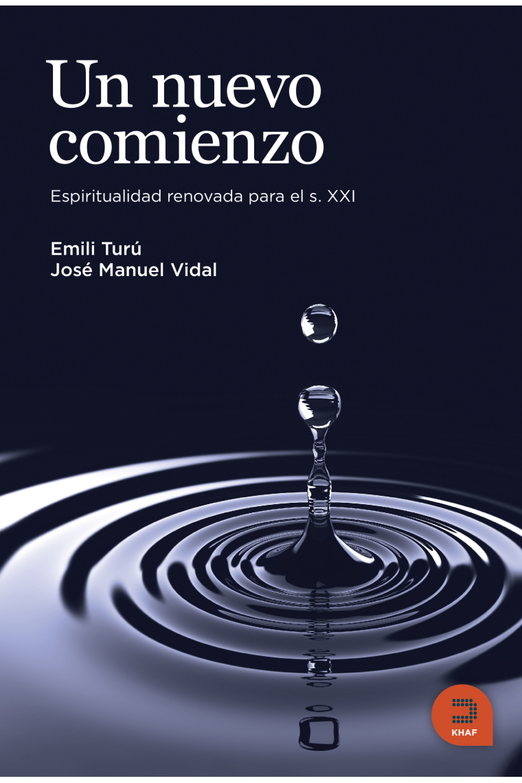 Un nuevo comienzo: espiritualidad renovada para el siglo XXI