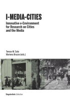 I-Media-Cities. Innovative e-environment for Research on Cities and the Media