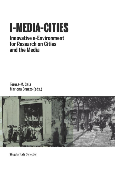 I-Media-Cities. Innovative e-environment for Research on Cities and the Media