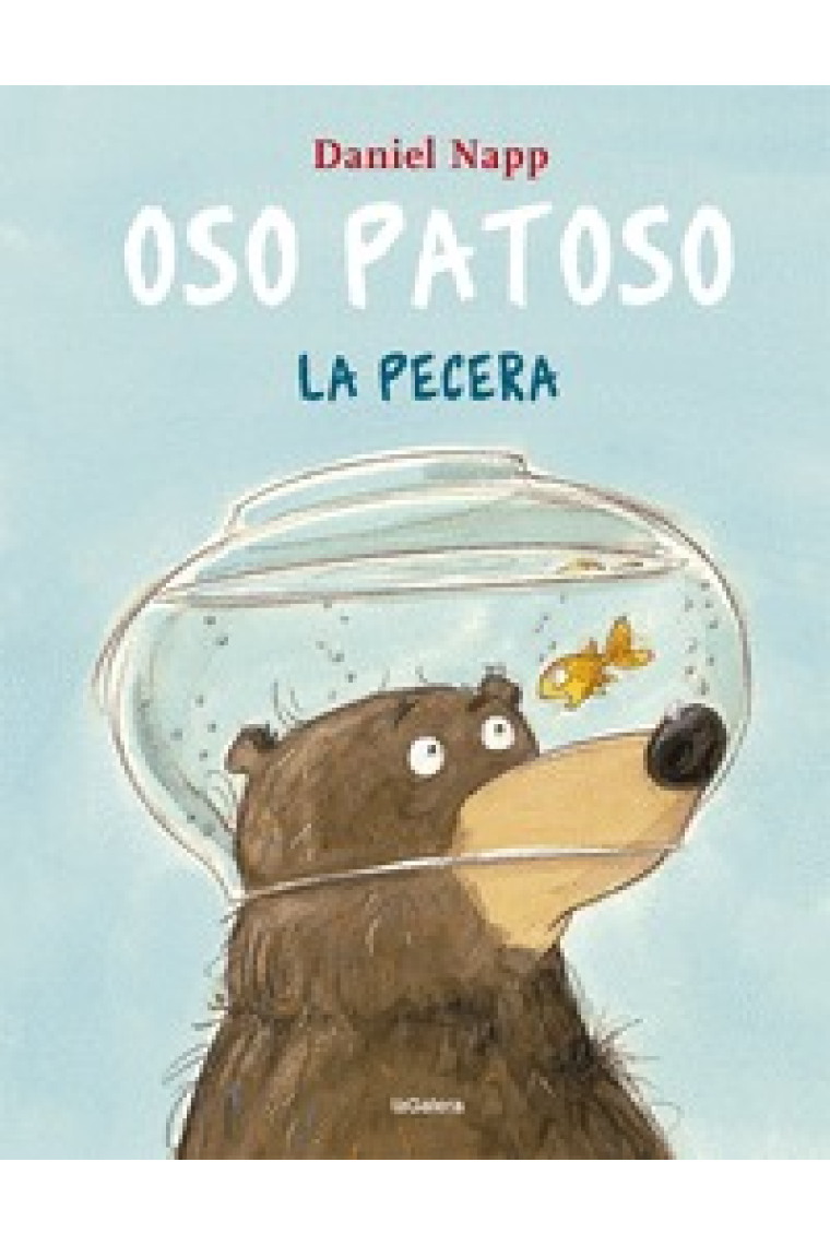 Oso patoso. La pecera