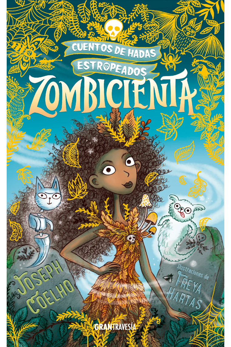 Zombicienta (Cuentos de hadas estropeados)