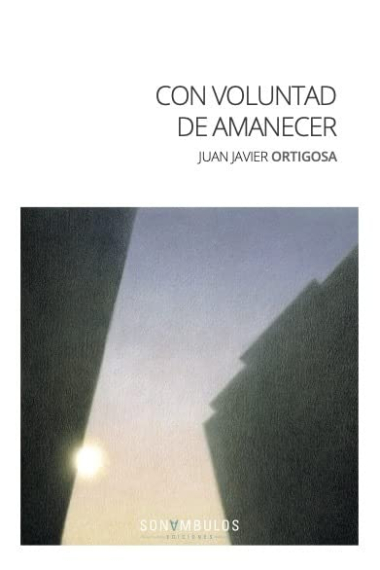 Con voluntad de amanecer