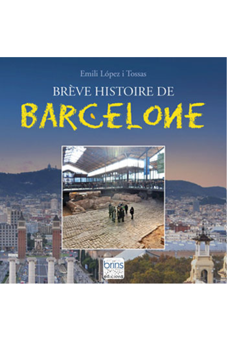 Brève histoire de Barcelona