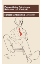 Psicoanálisis y psicoterapia relacional con Winnicott