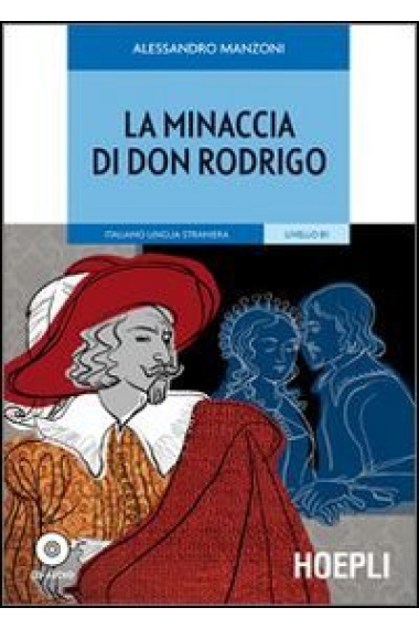 La minaccia di don Rodrigo. (Con CD-Audio). Livello B1