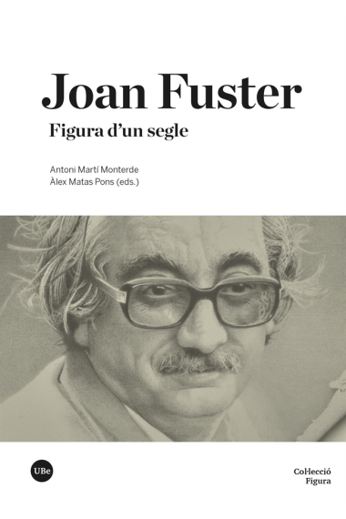 Joan Fuster: figura d’un segle