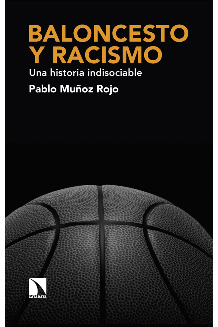 Baloncesto y racismo. Una historia indisociable