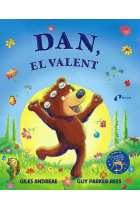 Dan, el valent. Dels creadors de Les girafes no poden ballar