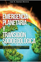 Emergencia planetaria y transición socioecológica: Gobernar un futuro sostenible y resiliente en alianza con la (VARIOS)