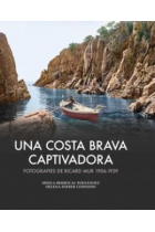 Una Costa Brava captivadora. Fotografies de Ricard Mur 1920-1930