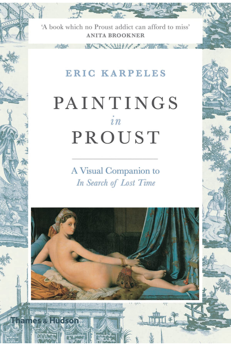 Paintings in Proust: A Visual Companion to 'In Search of Lost Time'