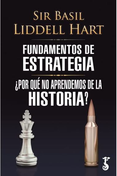 Fundamentos de estrategia; ¿Por qué no aprendemos de la historia?