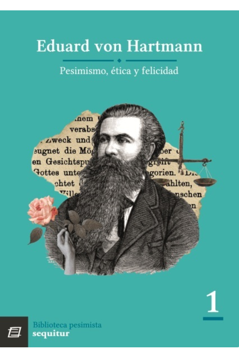 Pesimismo, ética y felicidad