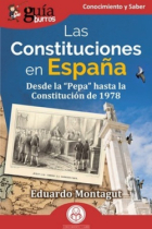 GuíaBurros: Las Constituciones en España. Desde la Pepa hasta la Constitución de 1978