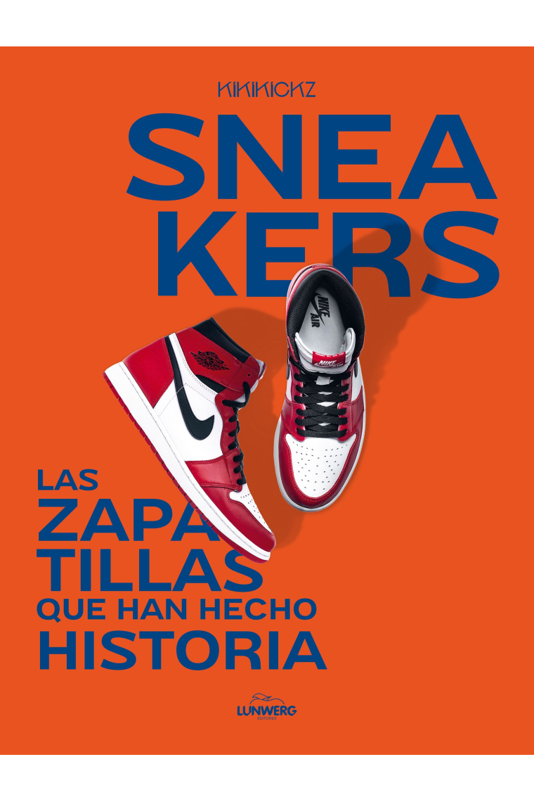 Sneakers. Las zapatillas que han hecho historia