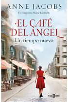 El Café del Ángel. Un tiempo nuevo