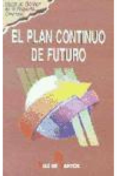 El Plan continuo de futuro