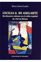 CECILIA G. DE GUILARTE. UN DISCURSO VALIENTE EN EL EXILIO ESPAÑOL DE 1939 EN MÉXICO