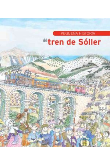 Pequeña historia del tren de Sóller