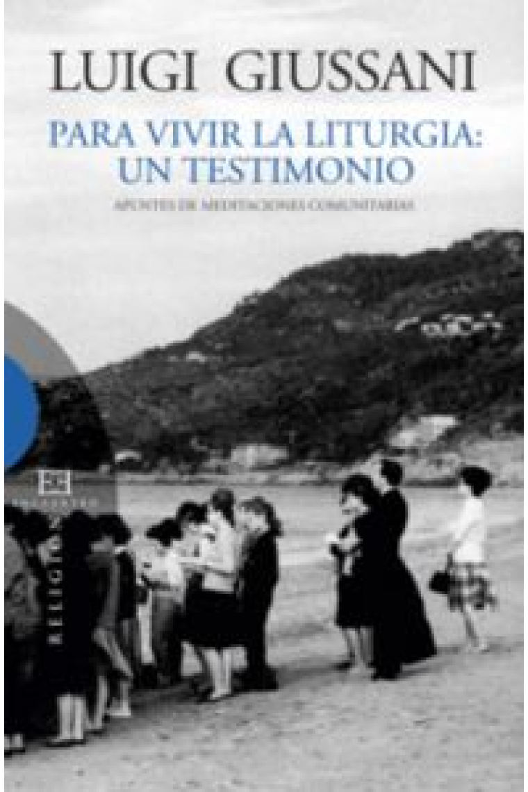 Para vivir la liturgia: un testimonio