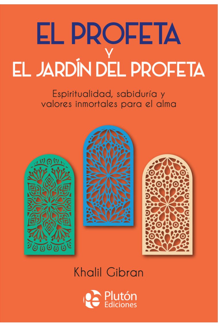 EL PROFETA Y EL JARDIN DEL PROFETA